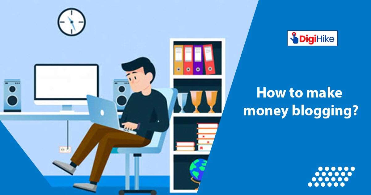 How to make money blogging?