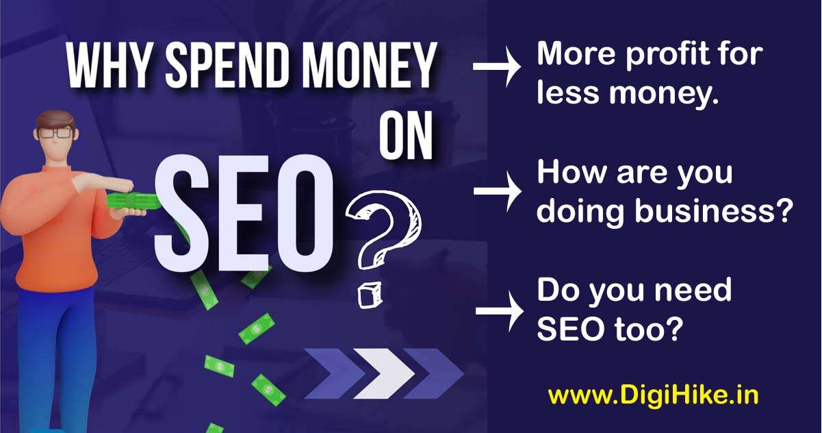 Why spend money on SEO?