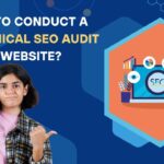 How to conduct a Technical SEO Audit for a Website?